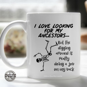 GENEALOGY GIFT MUG, Genealogist Mug, Gift for Historian, Family History Researcher Gift, Family Reunion Mug, Funny Genealogy Ancestry Gift