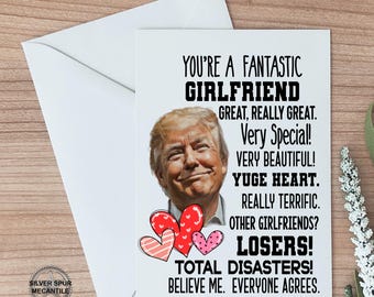 Trump Girlfriend Valentine Card, Republican Trump Conservative Card, Trump Lover, Donald Trump Anniversary, Birthday Card For Girlfriend