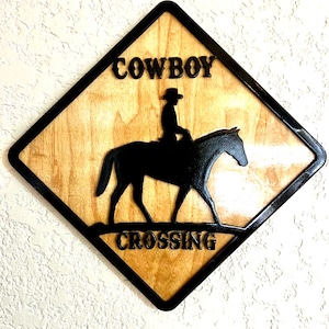 Western Cowboy Crossing Wood Street Sign, Rustic Western Cowboy Crossing Yield Street Sign Inspired Decor