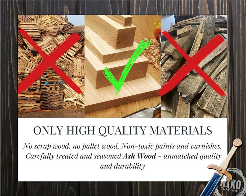 May include: Image showcasing the use of high-quality ash wood in crafting. The image contrasts acceptable wood with rejected scrap and pallet wood, marked with red X's. The text emphasizes the use of non-toxic paints and varnishes, and the unmatched quality and durability of the ash wood.