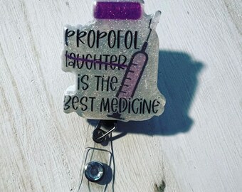 Propofol best medicine badge reel Medical RN