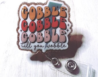 Gobble gobble badge reel Thanksgiving Fall