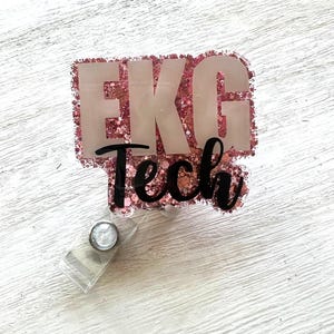 EKG Tech Badge Reel