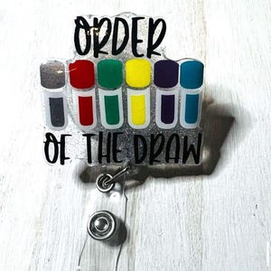 Order of the Draw badge reel Lab Phlebotomist