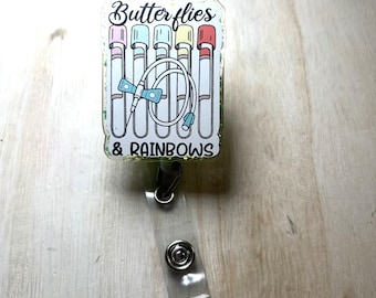 Butterflies and Rainbows Badge Reel Phlebotomist