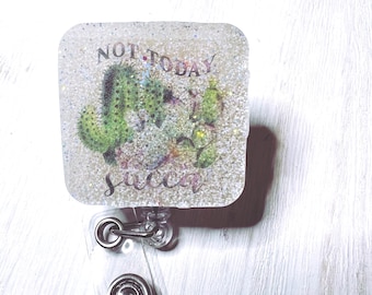 Not today Succa badge reel