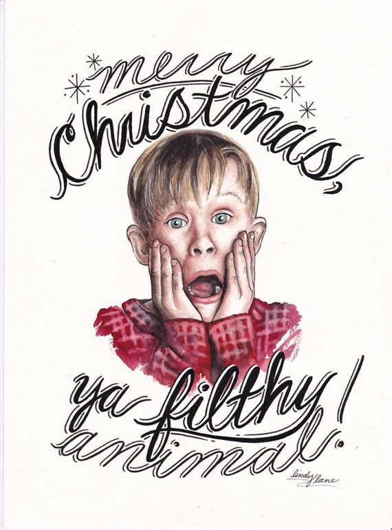Home Alone Merry Christmas Ya Filthy Animal Art Print | Etsy Singapore