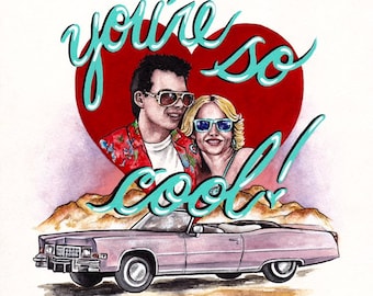 You&#39;re So Cool True Romance 90s Christian Slater Patricia Arquette Watercolor Valentine PRINT