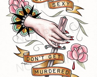 SSDGM Stay Sexy Don’t Get Murdered My Favorite Murder Podcast Murderino True Crime ART PRINT