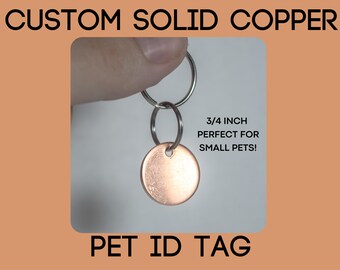 Custom Copper Rose Gold Personalized Pet ID Tag 3/4 Inch SMALL | Cat Name Tag | Dog Collar Tag | Cat Id Tag Dog Tag Pet Tag Pet Best Seller