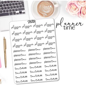 NEW! - Script Stickers - Planner Time - Time to Plan - Planning Time - Planner Stickers DD-00627B