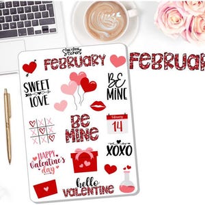 May include: A sheet of Valentine's Day stickers with red and pink hearts, a calendar with the date February 14th, and phrases like "Sweet Love", "Be Mine", and "Happy Valentine's Day".