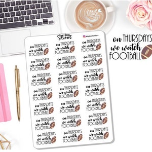 May include: A sheet of 20 stickers with a football design. Each sticker says "On Thursdays we watch football" with a brown football graphic.