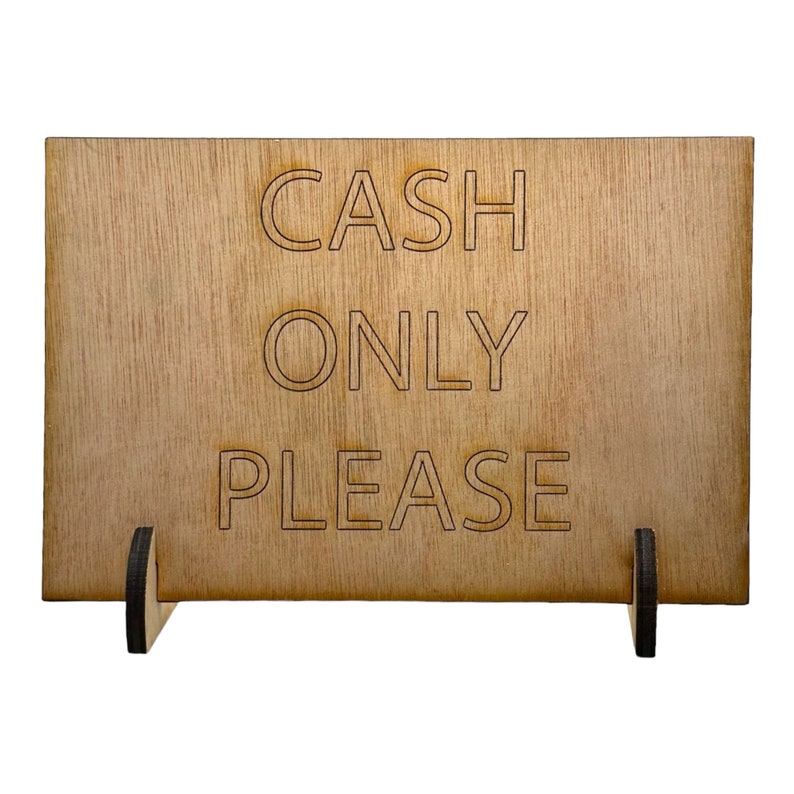 Payment Method Sign Freestanding Cash Only