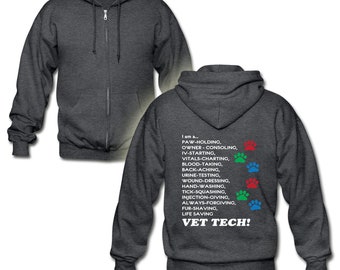 I am a... Vet tech Unisex Zip Hoodie, Longsleeve, Full Zipper, Sweatshirt, Vet Tech Gift