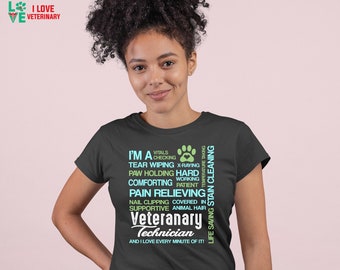 Veterinary-Vet Tech and Loving it Woman's, Unisex T-shirt, V-neck, Veterinarian gift, Vet tech Gift, World Veterinary Day, Vet Tech Week