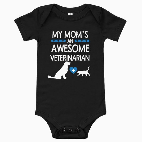 Veterinarian Baby Gift, Vet Mom Gift, Baby Bodysuit, My Mom Is A Veterinarian, Veterinary Baby Gift, Newborn Vet Gift, Cute Baby Bodysuit