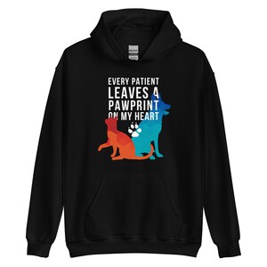 Every patient leaves a pawprint on my heart Unisex Hoodie, Sweatshirt, Vet Gift, Veterinarian Hoodie, Veterinary Medicine Hoodie, Vet Med