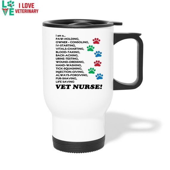 I Am A Vet Nurse 14oz Travel Mug Stainless Steel Coffee Etsy