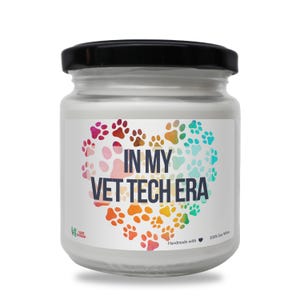 In my Vet Tech Era Scented Soy Candle, Best Vet Tech gift, Funny Vet Tech Gift, Vet Appreciation Gift, Vet School Graduation, Vet tech week