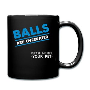 Witzige Tierbecher- Kugeln sind überbetont Vollfarbbecher Tierarzt Geschenk, Geschenk für Vet Tech, Vet Student