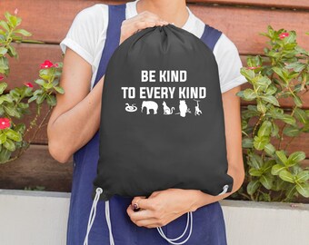Be kind to every kind, Drawstring Bag, Shoulder Bag, Backpack, Veterinary Gift, Vet Tech, Veterinarian, Vet Student