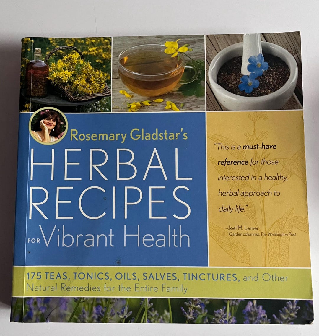Rosemary Gladstar’s Herbal Recipes for Vibrant Health | Natural ...