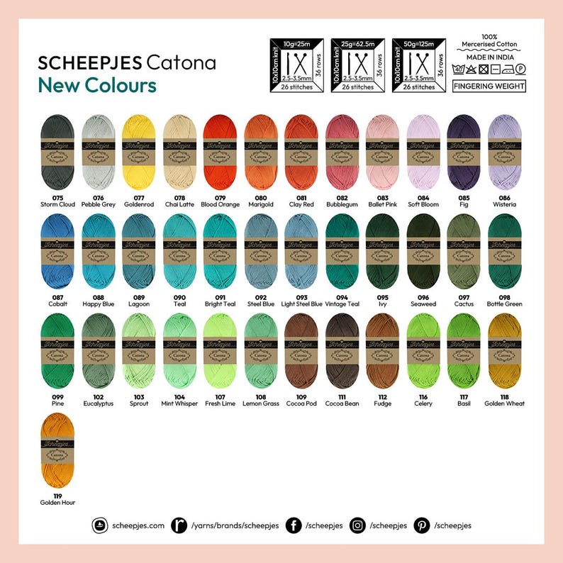 May include: A color chart of Scheepjes Catona fingering weight yarn in a variety of colors. The chart displays 39 different yarn colors, each with a corresponding number and name. The yarn is 100% mercerized cotton and made in India.