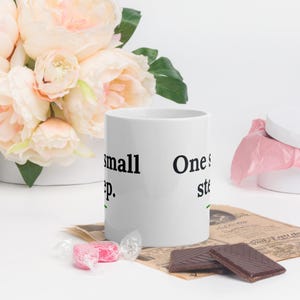 One Small Step Mug, Motivational Quote Coffee Mug, Self Care Gift, Mindfulness Mug, 11oz Ceramic