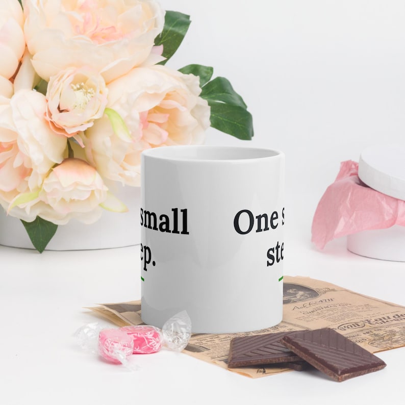 One Small Step Mug, Motivational Quote Coffee Mug, Self Care Gift, Mindfulness Mug, 11oz Ceramic