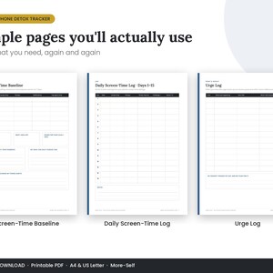 May include: A 30-day phone detox tracker printable PDF set featuring three white pages with black text and blue borders. The pages include a Screen-Time Baseline, a Daily Screen-Time Log for days 1-15, and an Urge Log with tables and blank lines.