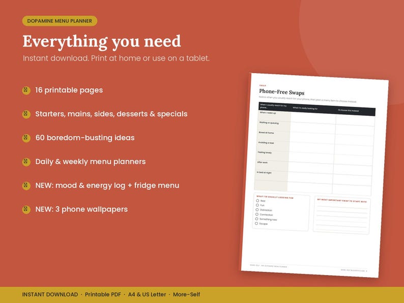 May include: A digital Dopamine Menu Planner featuring a list of 16 printable pages including starters, mains, sides, desserts, specials, 60 boredom-busting ideas, daily and weekly planners, mood and energy logs, and phone wallpapers with a Phone-Free Swaps chart.