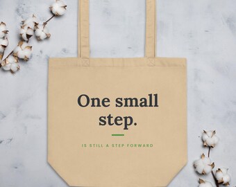One Small Step-tygväska, motiverande citat, ekologisk tygväska, självvårdsgåva, ekologisk bomullsväska