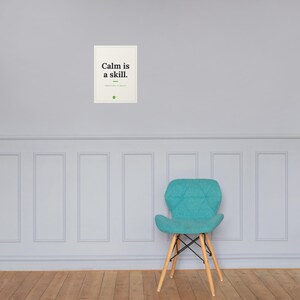 Calm Is a Skill Print, Motivational Quote Poster, Minimalist Wall Art, Self Care Home Decor, 12x16