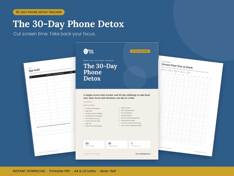 May include: A printable 30-day phone detox tracker set featuring a cover page with the title The 30-Day Phone Detox, an App Audit page with a grid for tracking, and a Screen-Time Year in Pixels page with a grid for daily logging and progress.