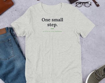 Ett litet steg-t-shirt, motiverande citat-t-shirt, unisex självvårdströja, mindfulness-gåva