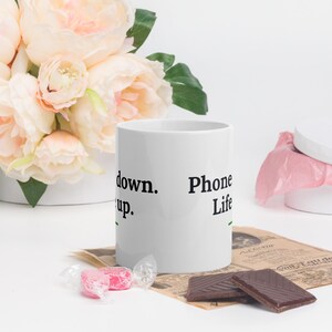 Phone Down Life Up Mug, Motivational Quote Coffee Mug, Self Care Gift, Mindfulness Mug, 11oz Ceramic