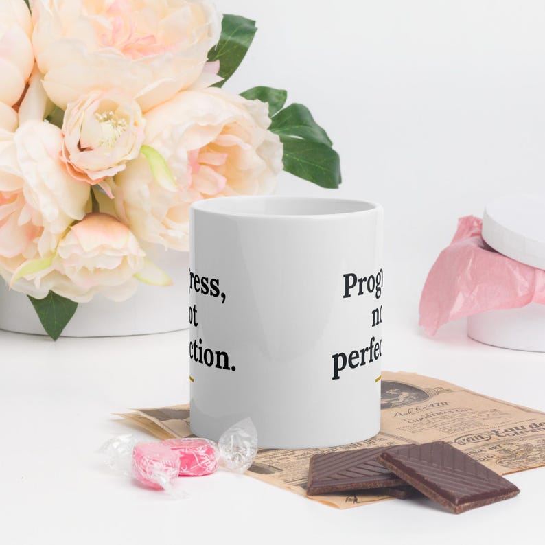 Progress Not Perfection Mug, Motivational Quote Coffee Mug, Self Care Gift, Mindfulness Mug, 11oz Ceramic