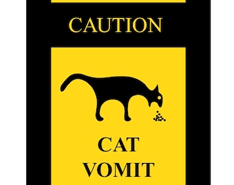 Cat VOMIT Metal Aluminum Sign 8"x10" Funny CAT SIGN