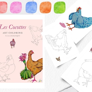 May include: A coloring book titled "Les Cocottes Art Coloring" by Corine Jeanjacques, featuring illustrations of chickens and a cactus. The book has a pink background and is surrounded by colorful paint swatches.