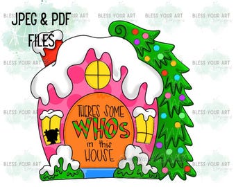 Printable There’s Some Who’s in This House Door Hanger Template, Funny Christmas Sign, DIY Paint Pattern, Holiday Door Hanger JPEG PDF