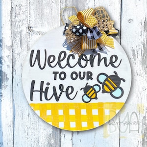 Beehive Door Hanger, Welcome to Our Hive Sign, Honey Bee Sign, Spring Door Wreath, Summer Door Wreath, Beehive Door Decor, Wooden Porch Sign