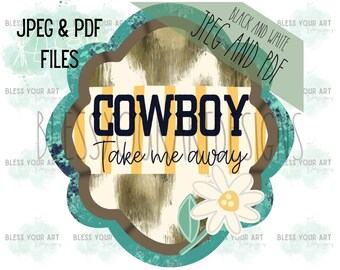 Cowboy Take Me Away deurhanger sjabloon, bord koeprint, jpg, pdf (digitale download)