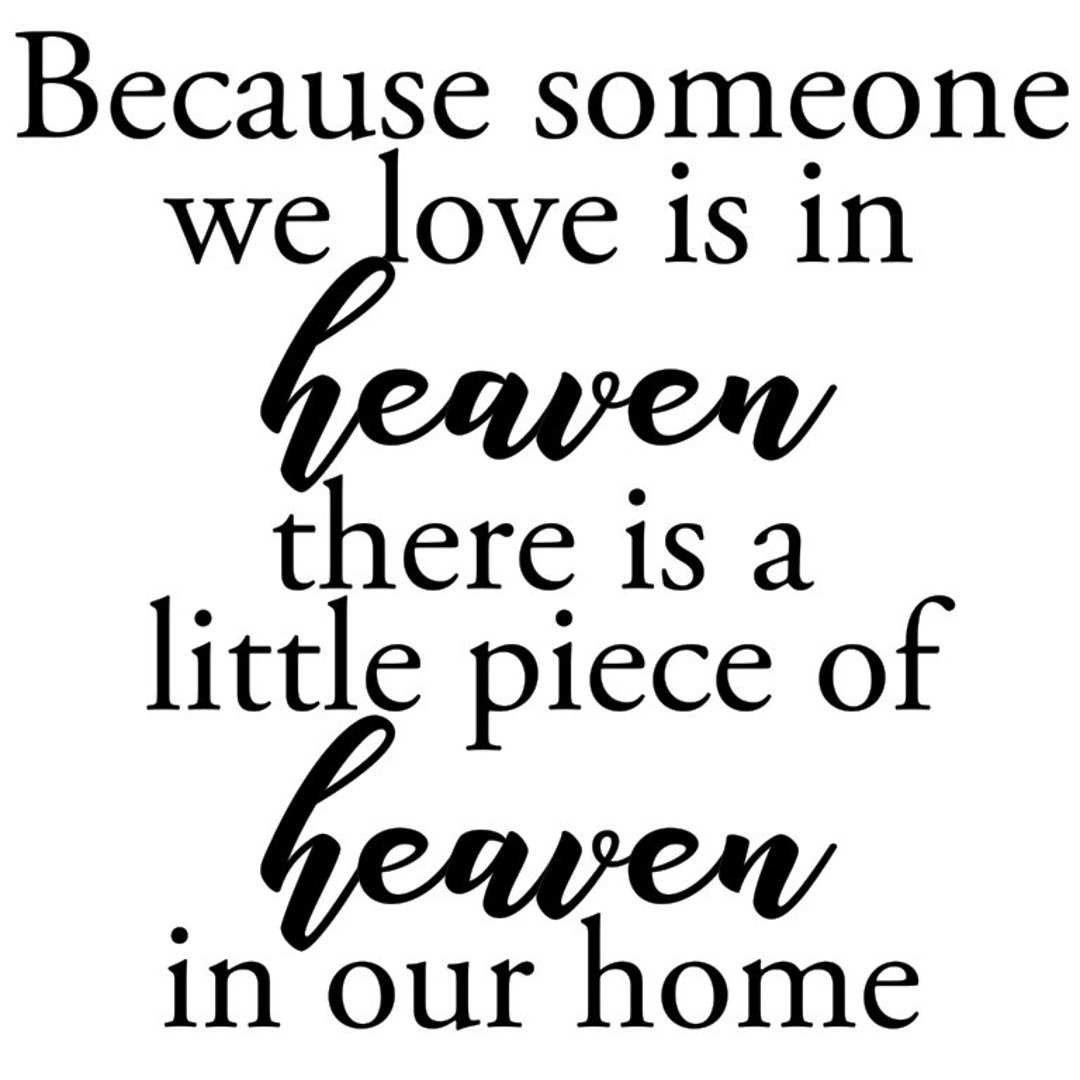 Because Someone We Love is in Heaven SVG PNG JPG Pdf Dxf - Etsy