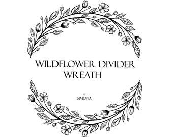 Wildflower Divider Wreath hand drawn LOGO art/Clipart/Stencil/Vector/Invitation/Wedding/Shirt/Stationery/SVG/PNG