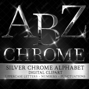 Silver Chrome Alphabet PNG: Metallic Letters, Numbers, Punctuation (Digital Download File)