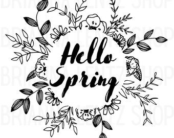 Hello Spring Floral SVG, PNG, PDF Download File, Hello Spring Floral Clip Art, Hello Spring Floral Home Decor