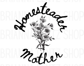 Homesteader Mother with Vintage Floral Bouquet SVG, PNG, PDF Download File, Romantic Floral, Homestead Clip Art, Homesteader Sticker