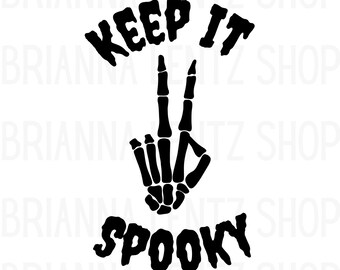 Keep It Spooky SVG, PNG, PDF Download File, Halloween, Typography, Skeleton Peace Sign