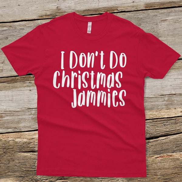 I Don't Do Christmas Jammies Tshirt, Mens Funny Dad Christmas Shirt, Men's Bah Humbug Scrooge Graphic Tee, Matching Family Pajamas